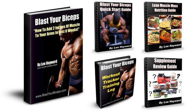 You're Going To Get The Blast Your Biceps Program Plus 4 Killer Bonuses!